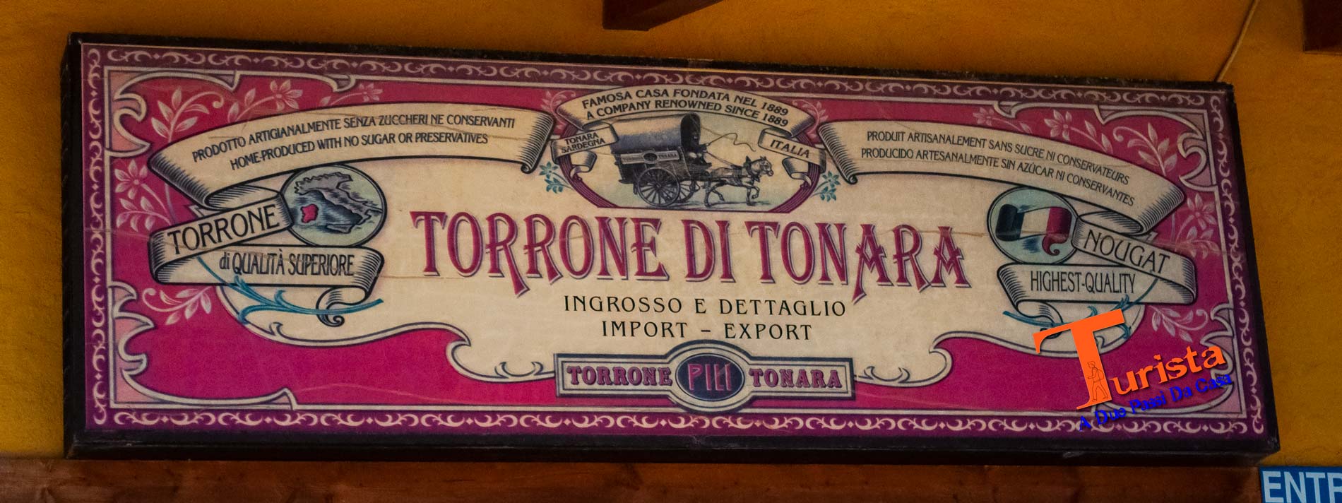Tonara, Insegna di un laboratorio di produzione del torrone- Turista A Due Passi Da Casa